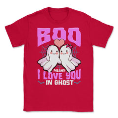 Boo Ghost Couple Cute Ghosts Funny Humor Halloween Unisex T-Shirt - Red