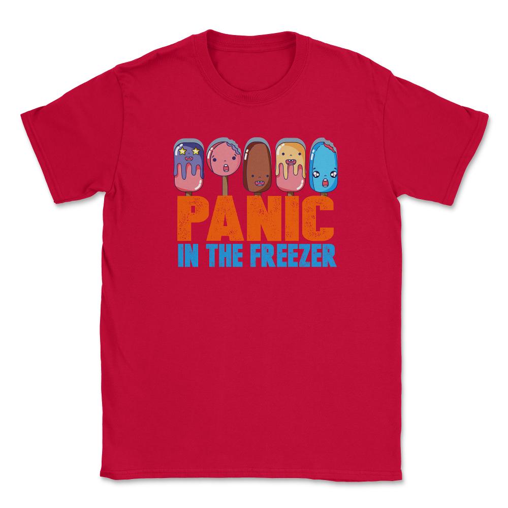 Panic in the Freezer Humor Funny T-Shirts gifts   Unisex T-Shirt - Red