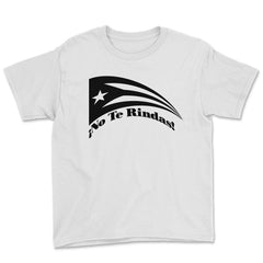Puerto Rico Black Flag No Te Rindas Boricua by ASJ graphic Youth Tee - White