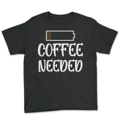 Funny Coffee Needed Low Battery Coffee Beans Humor design - Youth Tee - Black