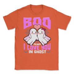 Boo Ghost Couple Cute Ghosts Funny Humor Halloween Unisex T-Shirt - Orange