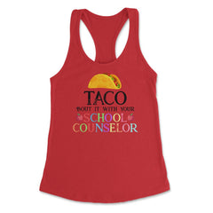 Funny Taco Bout It With Your School Counselor Taco Lovers print - Red