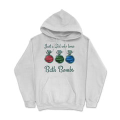 Just a Girl Who loves Bath Bombs Relaxed Women graphic Hoodie - White