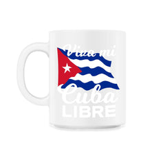 Viva Mi Cuba Libre Waving Cuban Flag Pride product - 11oz Mug - White