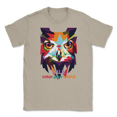 Owl color your world Colorful Owl print product Unisex T-Shirt - Cream