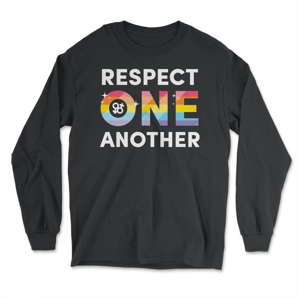 LGBTQ Respect One Another Pride Equality Gift design - Long Sleeve T-Shirt - Black