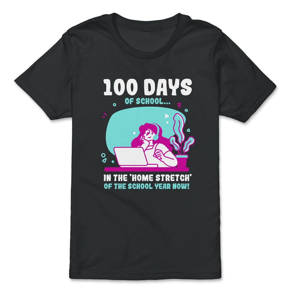100 Days of School In The Home Stretch Of The School Year graphic - Premium Youth Tee - Black