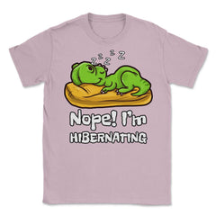 Nope! I’m Hibernating Funny Kawaii Dinosaur Sleeping product Unisex - Light Pink