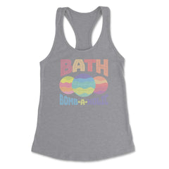 Bath Bomb-A-Holic Hilarious Bath Bomb Maker design Women's Racerback - Heather Grey