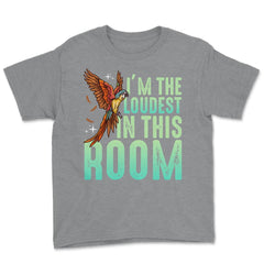 I'm The Loudest In This Room Funny Flying Macaw graphic Youth Tee - Grey Heather