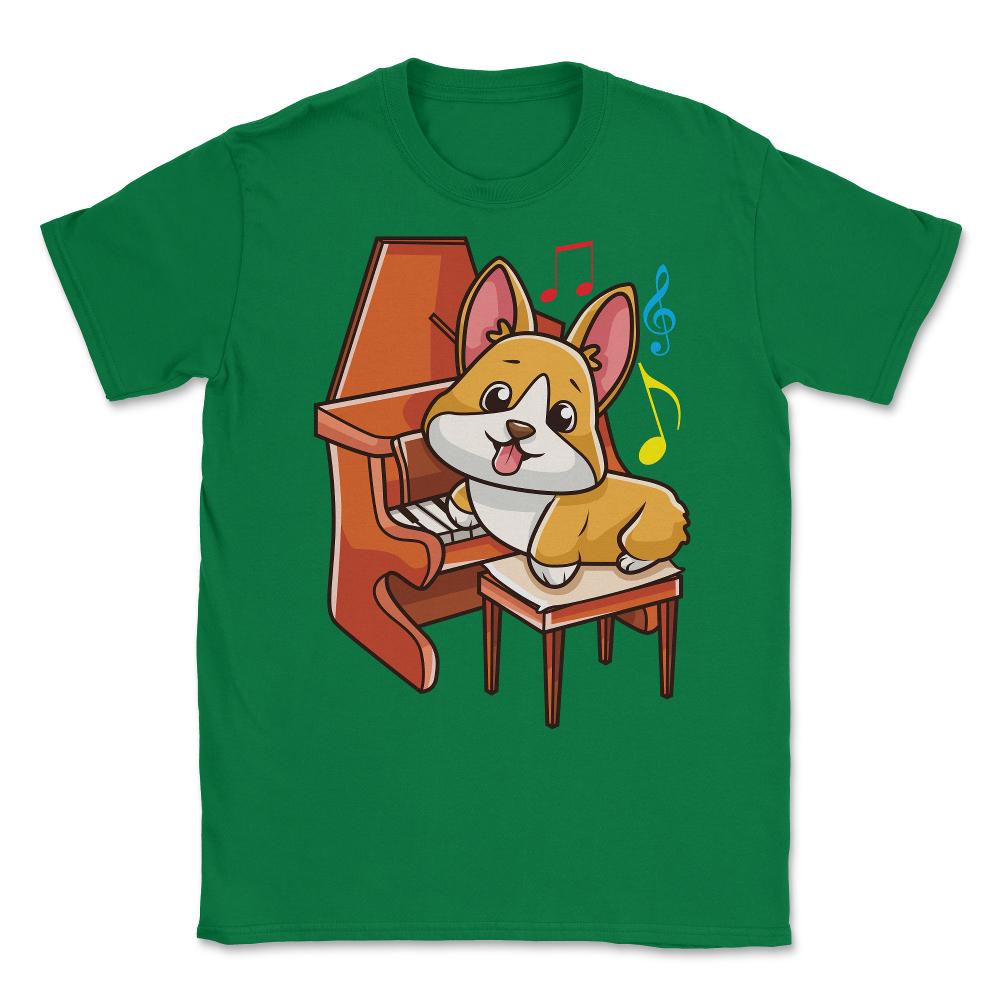 Cute Corgi and Piano for Music Lovers Gift  design Unisex T-Shirt - Green