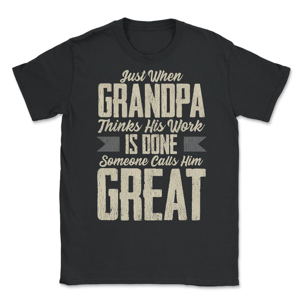 Great Grandpa Unisex T-Shirt - Black