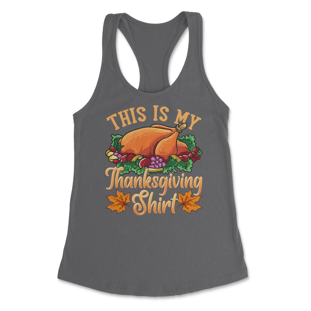 This is my Thanksgiving design Funny Design Gift product Women's - Dark Grey