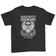 Badass Viking in Training Viking Skull Lovers Design design - Youth Tee - Black