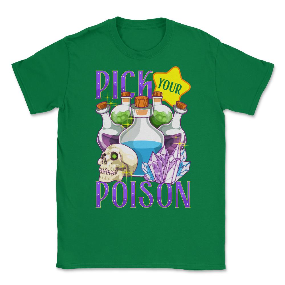 Pick Your Poison Funny Halloween Poison Bottles & Crystals graphic - Green