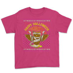 Happy Halloween Mummy Owl Funny Ugly Sweater Youth Tee - Heliconia