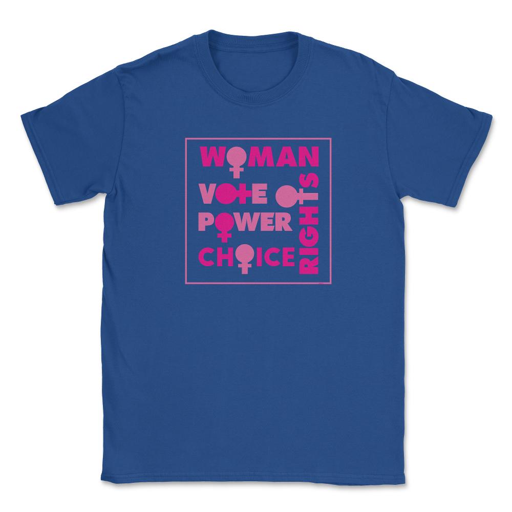 Woman-rights-motivational-phrase T-Shirt Feminist Shirt Top Tee Gift - Royal Blue