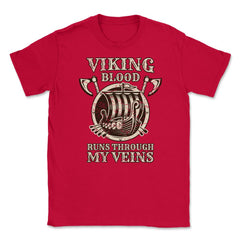 Viking Blood Runs through my Veins Distressed Viking Lovers graphic - Red