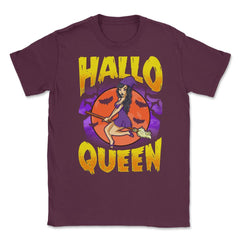 Hallo Queen Halloween Witch Fun Gift Unisex T-Shirt - Maroon