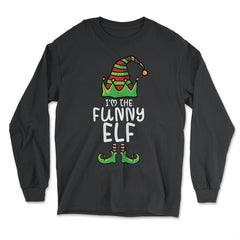 I'm The Funny Elf Costume Funny Matching Xmas design - Long Sleeve T-Shirt - Black