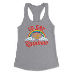 So Gay You Can Taste the Rainbow Gay Pride Funny Gift print Women's - Heather Grey