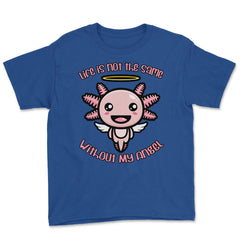 Axolotl Angel Life Is Not The Same Without My Angel graphic Youth Tee - Royal Blue