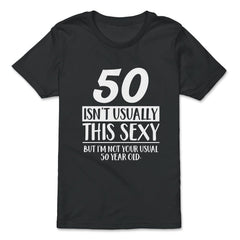 Funny 50th Birthday Not Your Usual 50 Year Old Humor print - Premium Youth Tee - Black