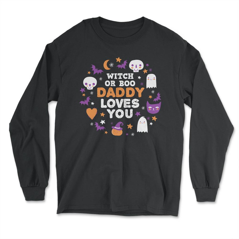 Witch or Boo Daddy Loves You Halloween Reveal graphic - Long Sleeve T-Shirt - Black