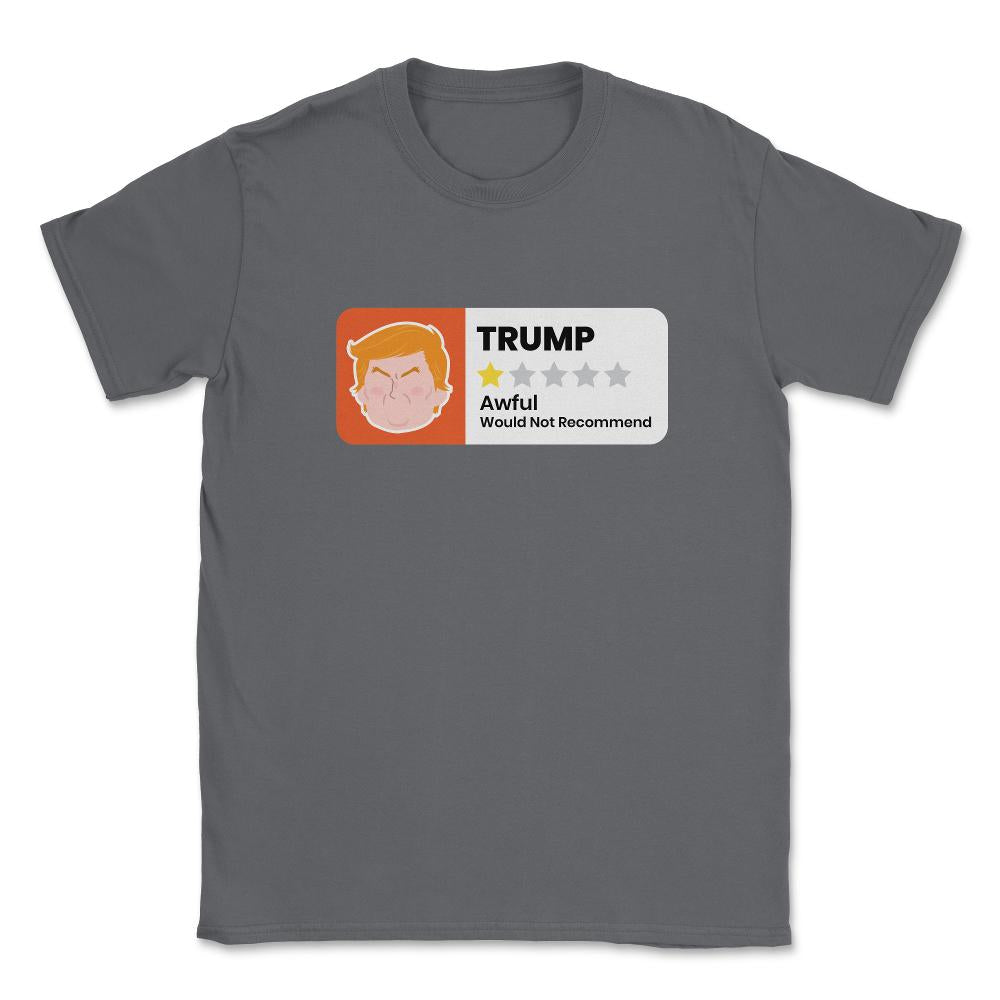 Trump 1 Star Rating Anti-Trump Design Gift  print Unisex T-Shirt - Smoke Grey