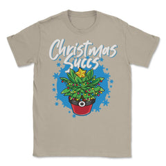 Christmas Succs Hilarious Xmas Succulents Pun graphic Unisex T-Shirt - Cream
