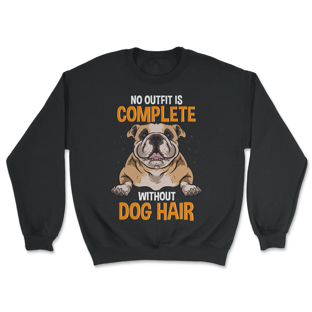 Funny English Bulldog Hair Design product - Unisex Sweatshirt - Black