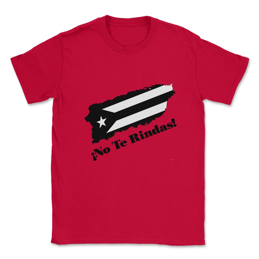 Puerto Rico Black Flag No Te Rindas Boricua by ASJ design Unisex - Red