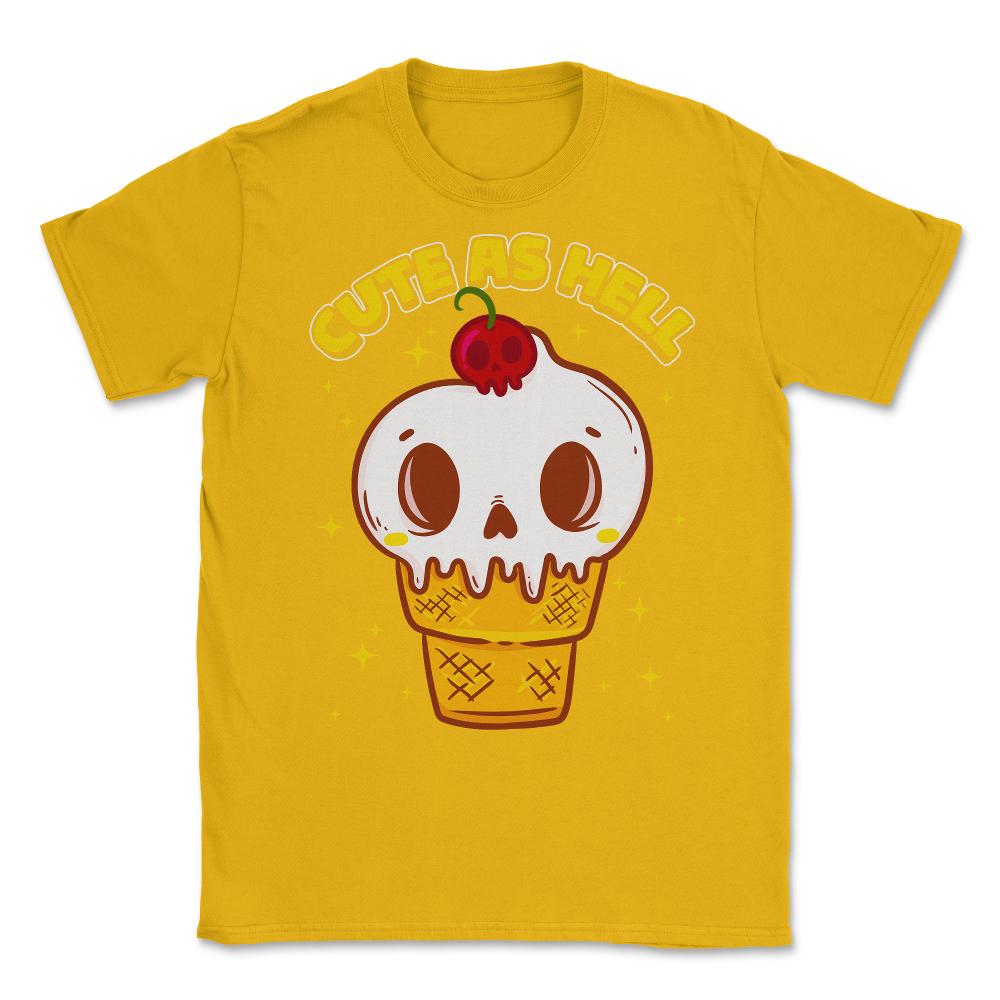 Cute as Hell Funny Skull Ice Cream Halloween Unisex T-Shirt - Gold