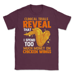 Chicken Wings Clinical Trials Reveal For Foodies Hilarious design - Maroon