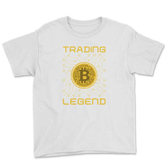 Bitcoin Trading Legend For Crypto Fans or Traders product Youth Tee - White