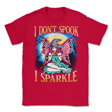 I don't spook I sparkle Funny Cute Fairy Character Unisex T-Shirt - Red
