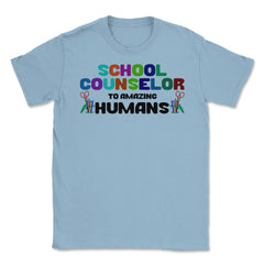 Funny School Counselor To Amazing Humans Students Vibrant print - Light Blue