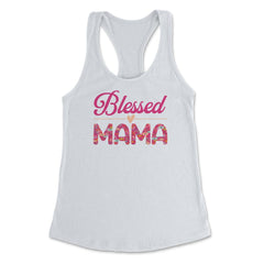 Blessed Mama Women’s Floral Pattern Mother's Day Quote product - White