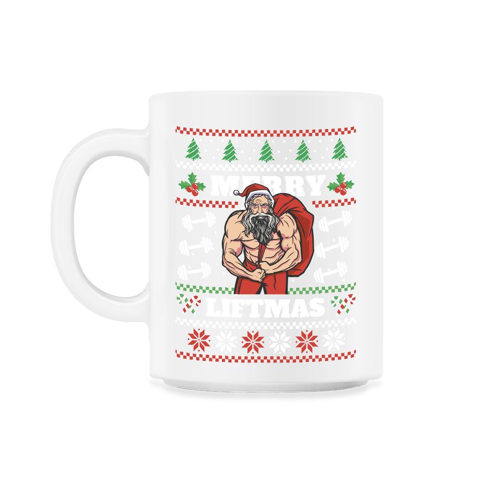 Merry Liftmas Christmas Pun Ugly graphic Style design - 11oz Mug - White