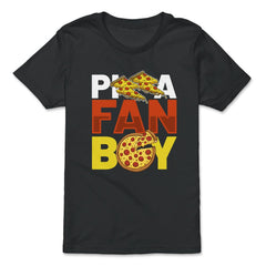 Pizza Fanboy Funny Pizza Humor Gift design - Premium Youth Tee - Black