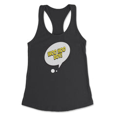 Woo Hoo Boy with a Comic Thought Balloon Graphic design Women's - Black