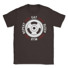 Eat Sleep Gym Repeat Funny Gym Fitness Workout Life graphic Unisex - Brown