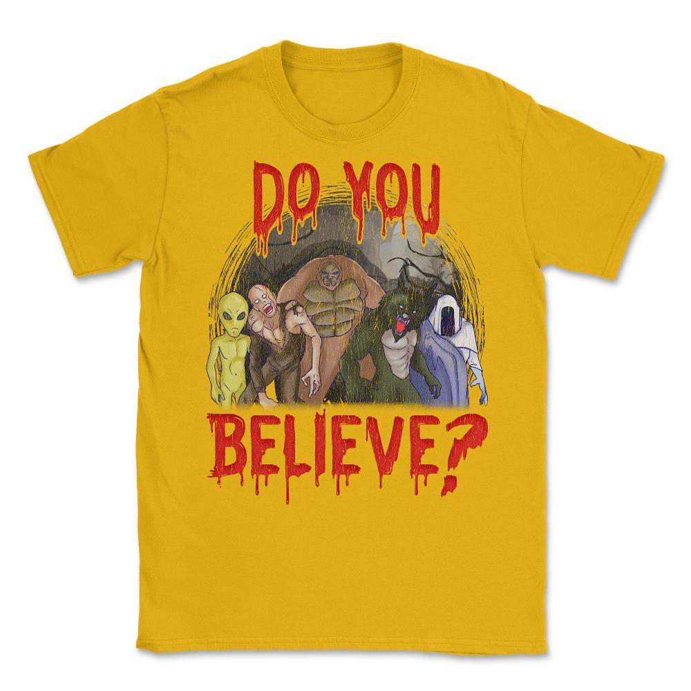Do you believe in Halloween Unisex T-Shirt - Gold