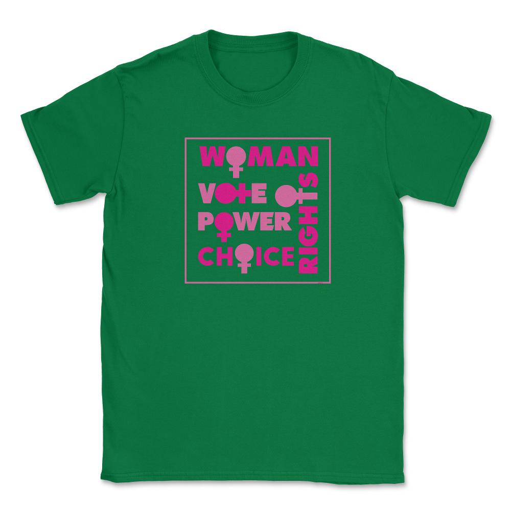 Woman-rights-motivational-phrase T-Shirt Feminist Shirt Top Tee Gift - Green