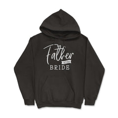 Father of the Bride Calligraphy Modern Style design product - Hoodie - Black