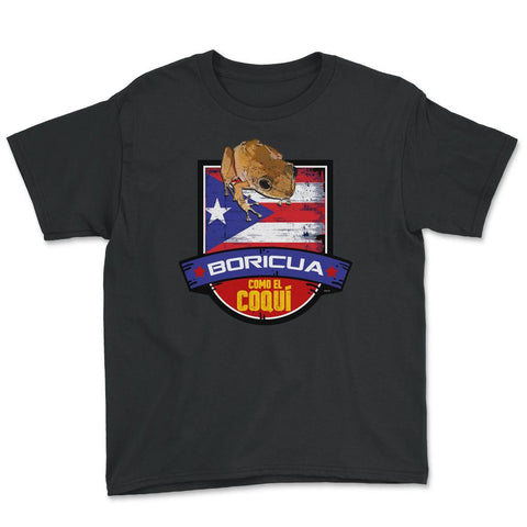 Boricua como el Coquí & Puerto Rico Flag T-Shirt  Youth Tee - Black
