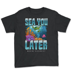 Sea You Later Marine Biologist Pun product Youth Tee - Black
