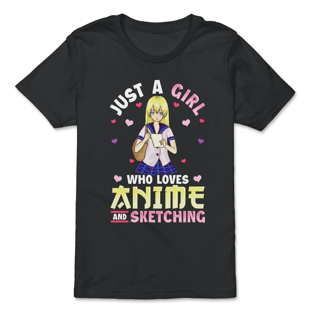 Just a Girl Who Loves Anime and Sketching Gift product - Premium Youth Tee - Black