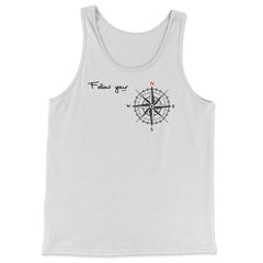 Follow your North Inspirational & Motivational product Gifts - Tank Top - White