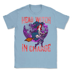 Head Witch in Charge Halloween Cute Funny Unisex T-Shirt - Light Blue